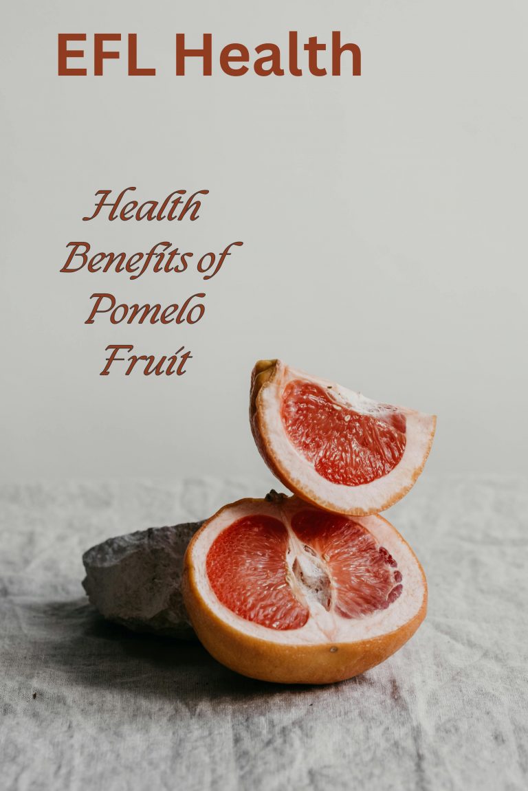 The Health Benefits of Pomelo: A Comprehensive Guide