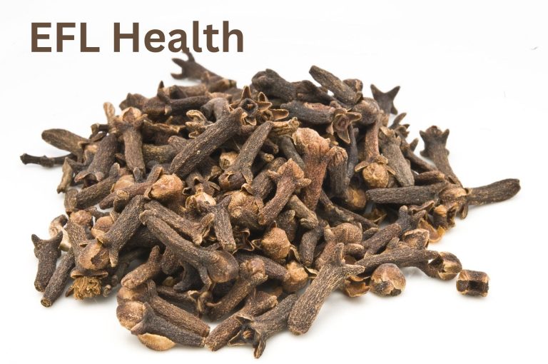 The Health Benefits of Cloves: A Comprehensive Guide